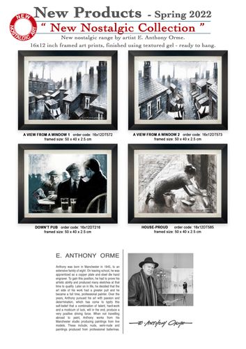 New Nostalgic Range by artist E. Anthony Orme.  16x12in framed art prints, finished using textured gel - ready to hang.